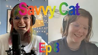 Labels and Identity | SavvyCat Episode 8