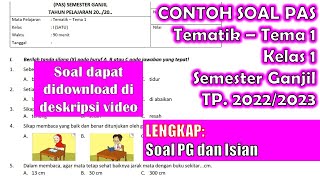 Contoh Soal PAS Tematik - Tema 1 Kelas 1 Semester 1 TP 2022/2023 | Lengkap Soal PG dan Isian