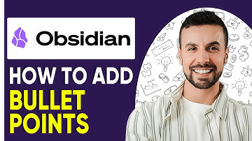 How To Add Bullet Points in Obsidian -  2025 (Full Guide)