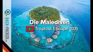 Ellaidhoo & Dhonveli - Sehenswürdigkeiten auf den Malediven (Tropical Escape #3, Deutsch)