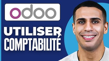 Comment Utiliser Odoo Comptabilité (2025)