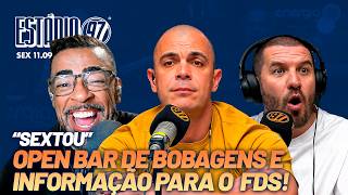 É HOJE! OPEN BAR DE BOBAGENS E INFORMAÇÃO PRA COMEÇAR BEM O FDS! ESTÁDIO 97 - 11/09/26