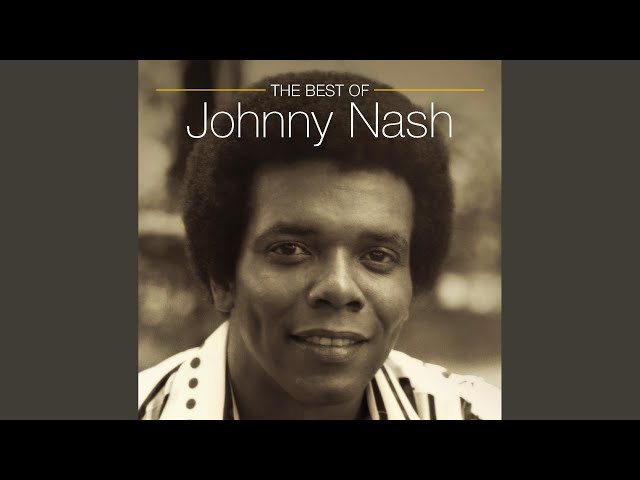Johnny Nash - I Can See Clearly Now (Single Version)