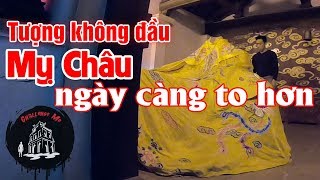 The mystery has not yet solved The headless statue of Mỵ Châu