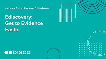 DISCO Ediscovery: Get to Evidence Faster