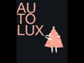 Autolux - Kissproof