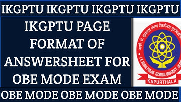 IKGPTU PAGE FORMAT OF ANSWERSHEET FOR OBE MODE EXAMS