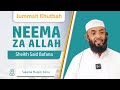 Neema Za Allah Sheikh Said Bafana Fridaykhutbah Neema Za Allah Sheikh Said Bafana Fridaykhutbah