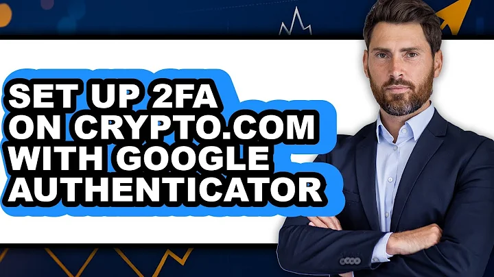 How To Set Up 2FA On Crypto.com With Google Authenticator - Full Guide