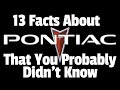 13 Facts About Pontiac That You Probably Didn&#39;t Know