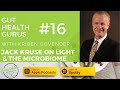 Jack Kruse on How Light sculpts Your Microbiome & Implications for Gut Health and Mental Illness