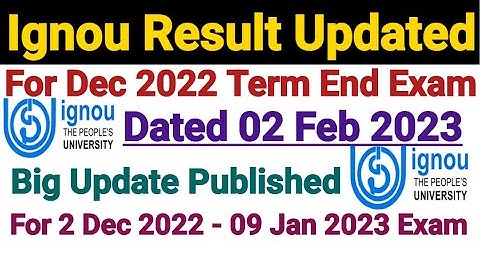 Ignou Result Updated Dated 02 Feb 2023 || For Dec 2022 Term end Exam