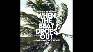 Marlon Roudette - When The Beat Drops Out (Urban Contact Remix)