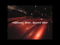 Cymbals 「Highway Star, Speed Star」 (Official Music Video)