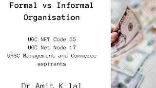 Formal Organisation vs Informal Organisation