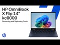Removing &amp; replacing parts | HP OmniBook X Flip 14-kc0000 2-in-1 Laptop Next Gen AI PC | HP computer