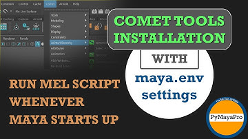 Customizing Your Maya Environment: Auto-run Scripts, Comet Tool install and Script Paths