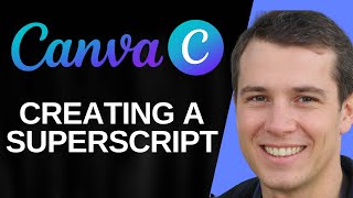How to Create a Superscript in Canva (Full Guide)