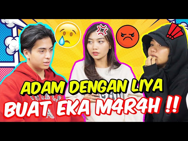 ADAM DENGAN LIYA BUAT EKA M4RAH !! - DALAM DIAM TAK JUJUR ! class=