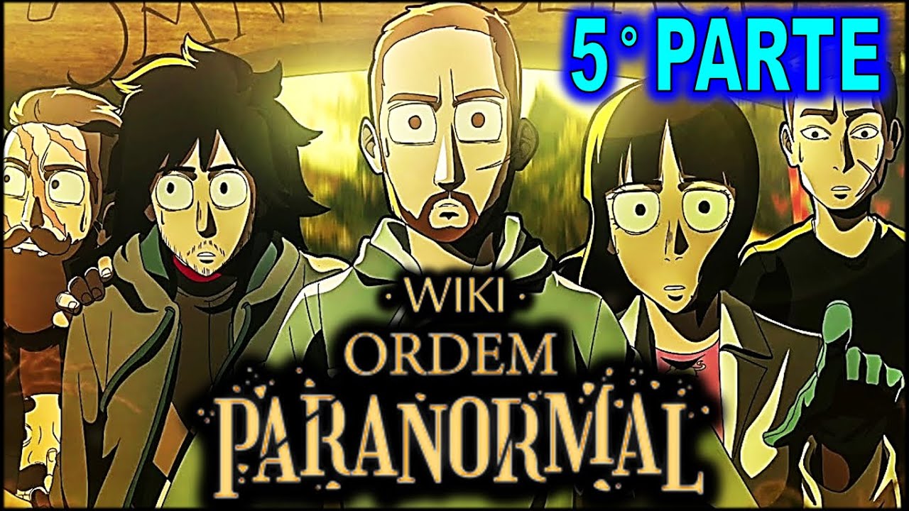 Os Cinco, Ordem Paranormal Wiki