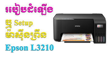 របៀបដំឡើង ឬ Connect Printer Epson L3210