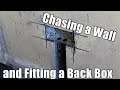 How to chase a wall and fit a metal back box - Chasing a Concrete Wall