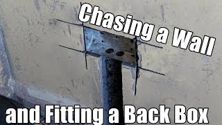 How to chase a wall and fit a metal back box - Chasing a Concrete Wall