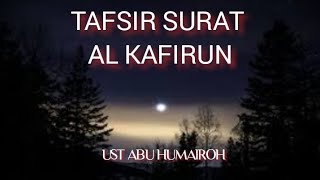 TAFSIR SURAT AL KAFIRUN