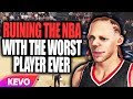 Ruining the NBA with the worst player ever