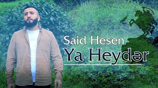 Said Hesen - Ya Heyder ( Official Cilip 2024) Resimi