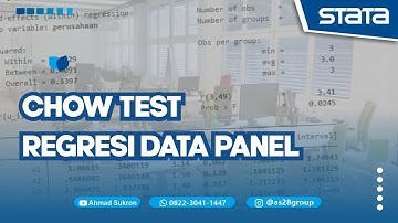TUTORIAL STATA : UJI CHOW STATA ➡️ REGRESI DATA PANEL DENGAN STATA