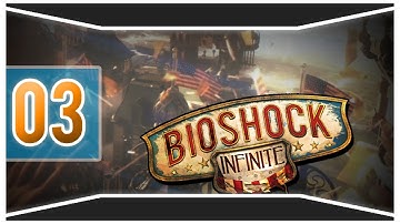 Bioshock Infinite | Part 3 | Oh... I