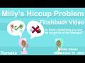 Milly’s Hiccup Problem (Remake) (Flashback Video)