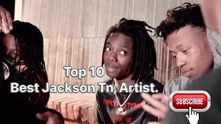 Top 10 Best Rappers (Jackson Tn,)