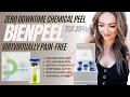 Bienpeel tca 35  virtually pain free zero downtime chemical peel that you can do from home