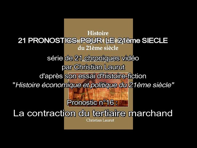 La contraction du tertiaire marchand - Christian Laurut