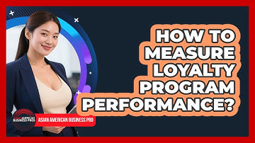 How To Measure Loyalty Program Performance?