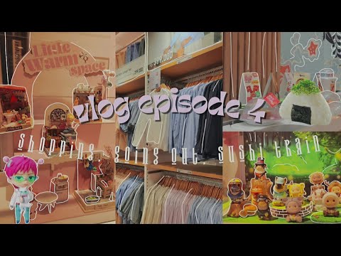 🍣 vlog ep 4 🌺: shopping, going out, sushi train ^o^
