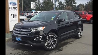 2016 Ford Edge Titanium w/ Leather,  Nav,  AWD Review| Island Ford