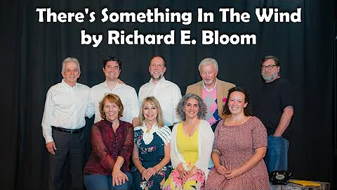 "There's Something in The Wind" By Richard E. Bloom