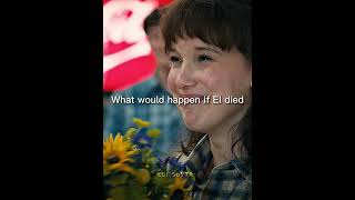 What would happen if Eleven died