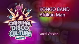 Kongo Band - Afrikan Man (Vocal Version)