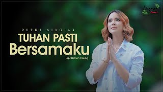 Putri Siagian - Tuhan Pasti Bersamaku ( Music Voideo)