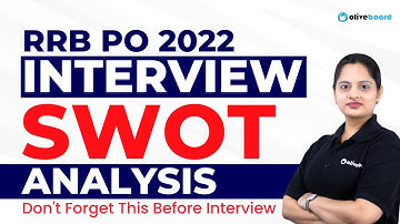 Voorbereiding op het IBPS RRB PO-interview 2022 | SWOT-analyse | Vergeet dit niet voor het interview