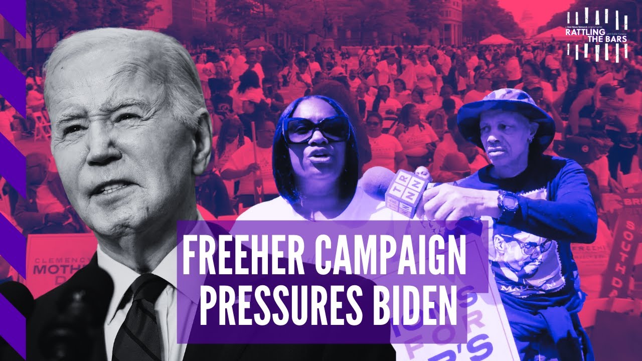 FreeHer! Biden's broken promises to incarcerated women | Rattling the Bars