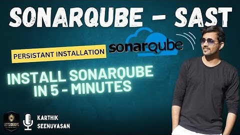 Install Latest Version Of SonarQube - SAST Tool in Under 5 Minutes | EP - 01 | Security Tools