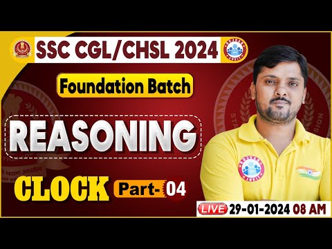 SSC CGL & CHSL 2024, SSC CHSL Clock Reasoning Class, Foundation Batch Reasoning Class by Rohit Sir