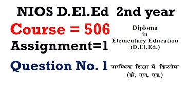 NIOS DELED Course 506 Assignment 1 and Question 1