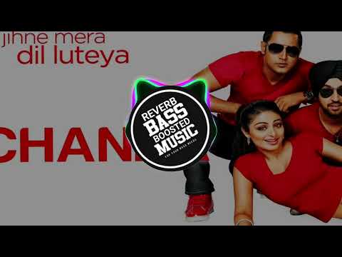 Channa : Gippy Grewal | Reverb Bass Boosted 🔥| Punjabi Song 