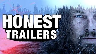 Honest Trailers  The Revenant